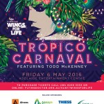 Tropico Carnaval – ‘Wings for Life’ Gala Ball 2016