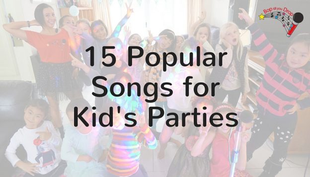 popular songs for kids parties